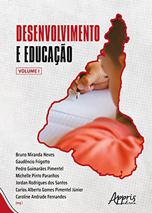 A imagem apresenta um livro com o título 'Desenvolvimento e Educação - Volume I'. O fundo da capa é uma ilustração de um mapa com linhas desenhadas, possivelmente representando um continente. Sobre o mapa, há a imagem de uma mão desenhando com um lápis. O livro possui capa dura e a editora 'Appris' está identificada na parte inferior direita.